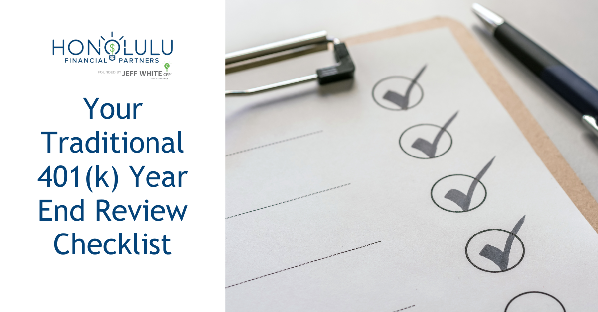 Your Traditional 401(k) Year-End Review Checklist