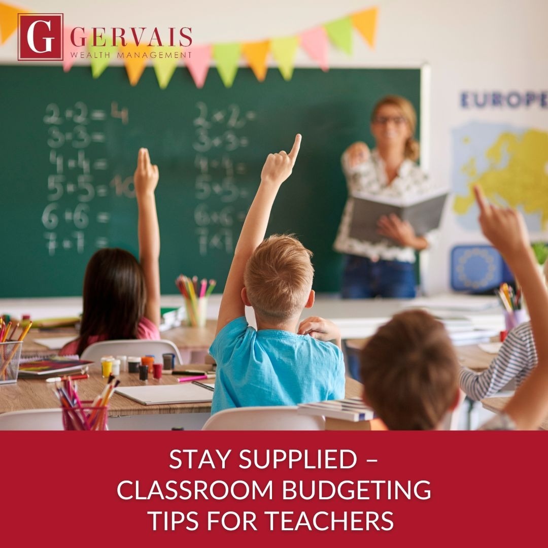 Stay Supplied – Classroom Budgeting Tips for Teachers