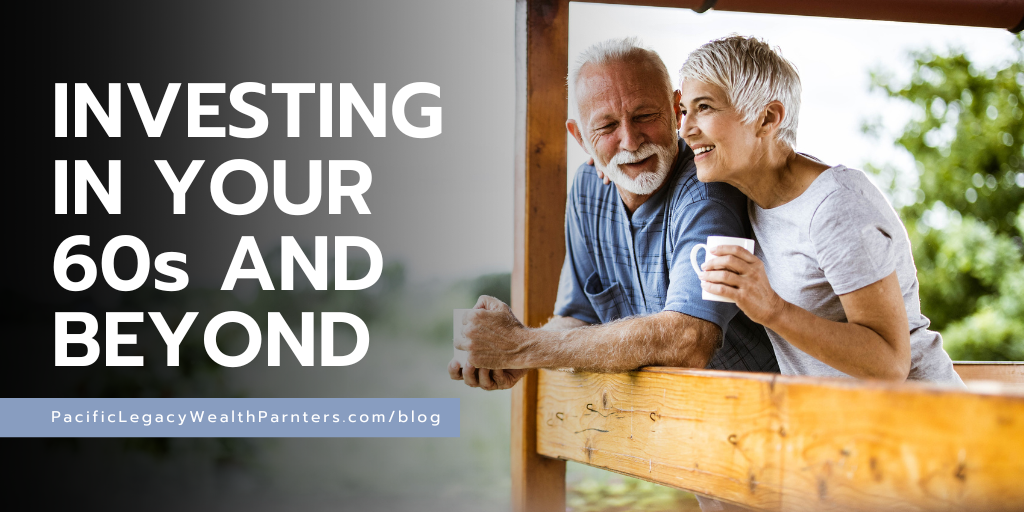 Investing in Your 60s and Beyond