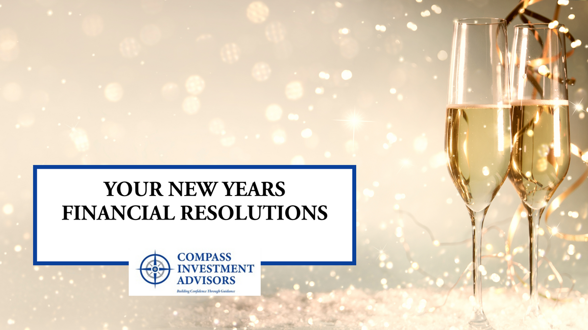 Your New Year’s (Financial) Resolutions