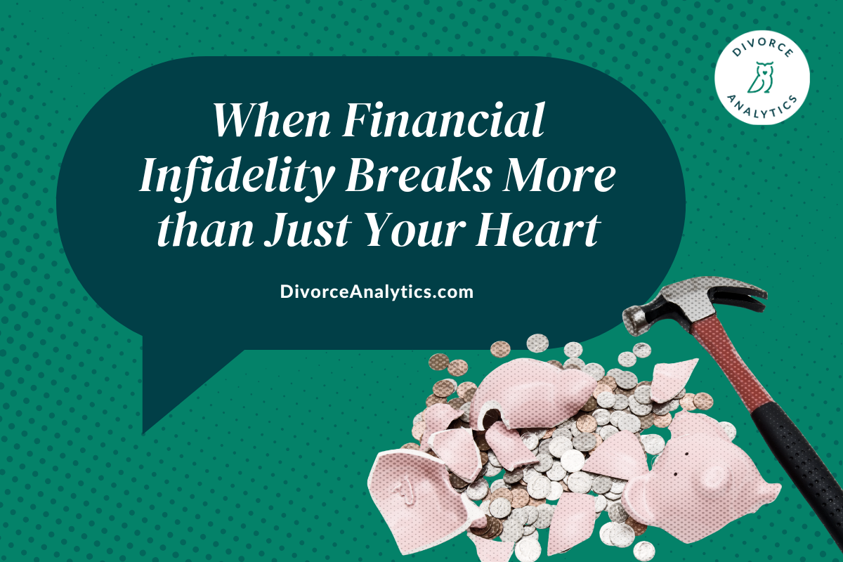 What to do when financial infidelity breaks more than just your heart