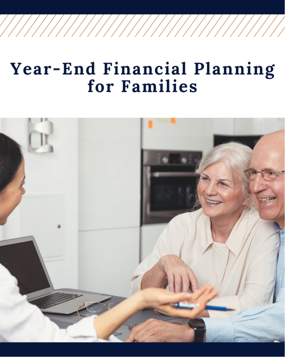 Year-End Financial Planning for Families