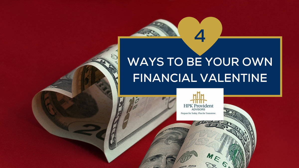 4 Ways to Be Your Own Financial Valentine