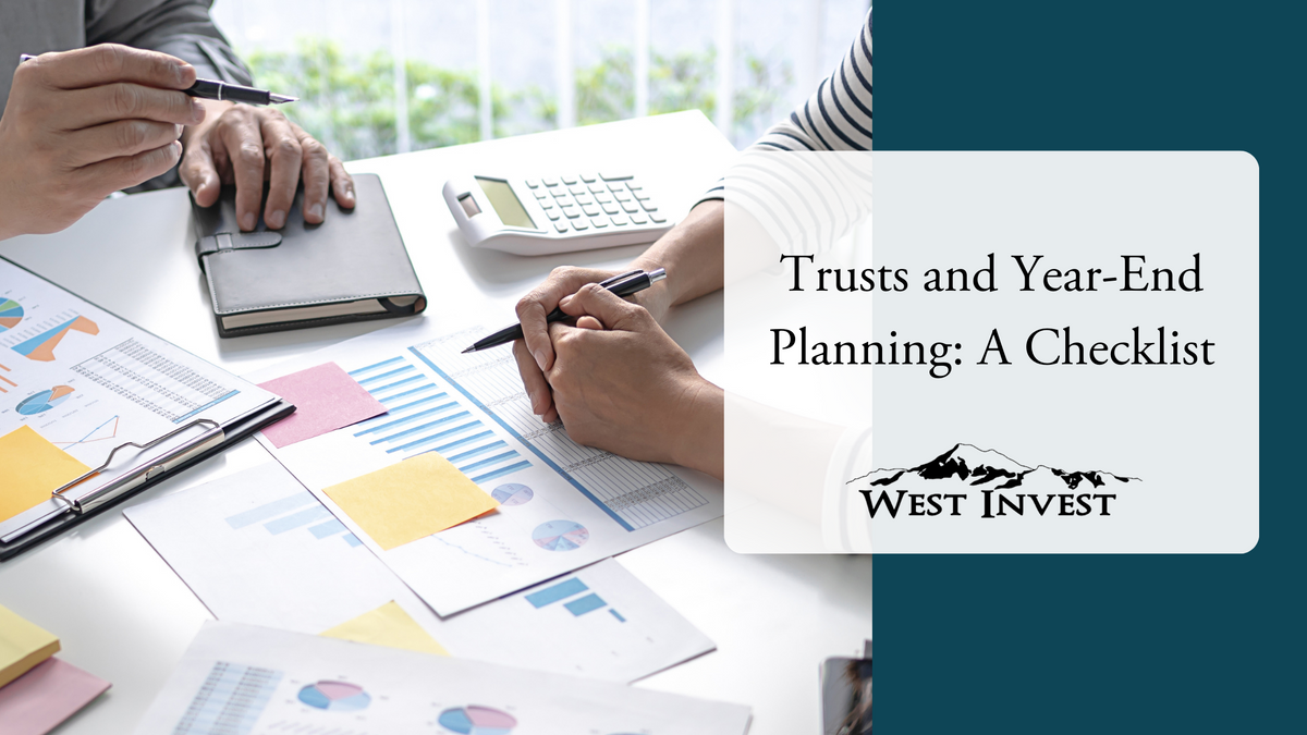 Trusts and Year-End Planning: A Checklist