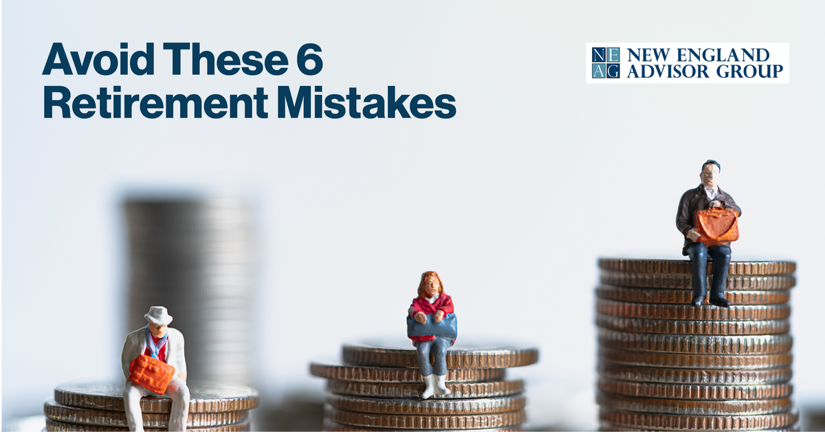 Avoid These 6 Retirement Mistakes