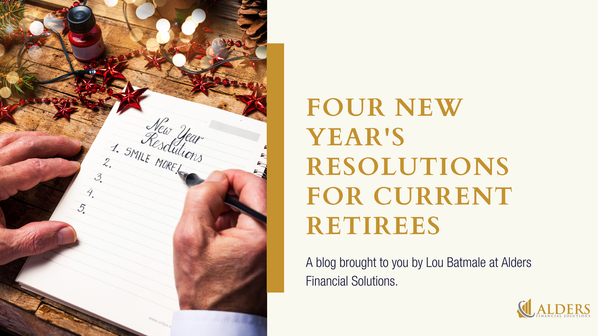 Four New Year's Resolutions for Current Retirees