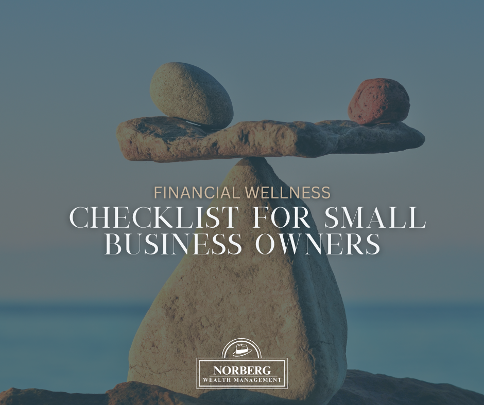 Financial Wellness Checklist for Small Business Owners