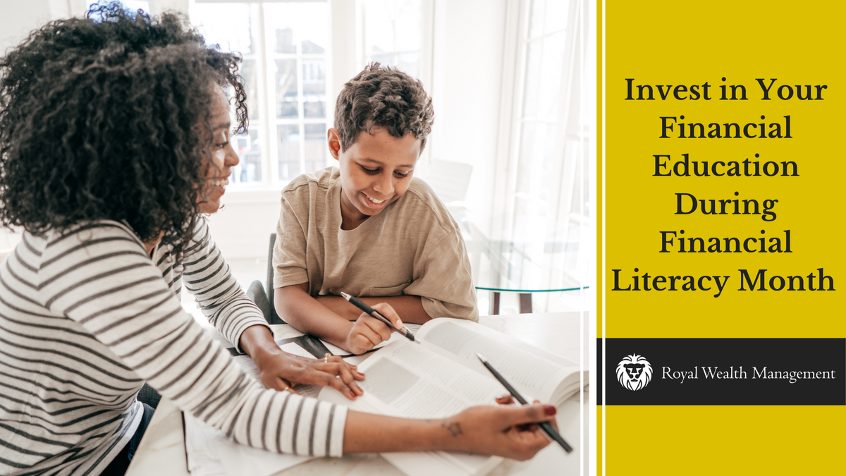 Invest in Your Financial Education During Financial Literacy Month