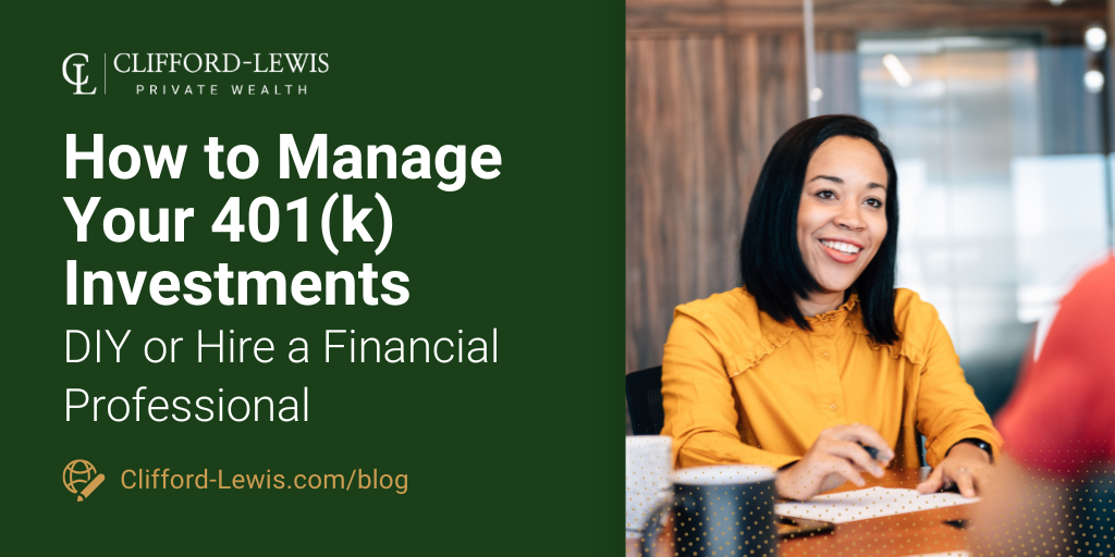 How to Manage Your 401(k) Investments: DIY or Hire a Financial Professional?