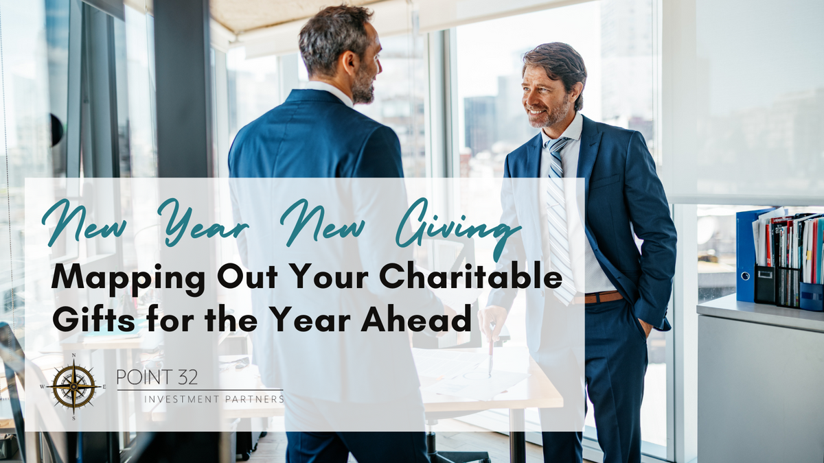 New Year, New Giving: Mapping Out Your Charitable Gifts for the Year Ahead