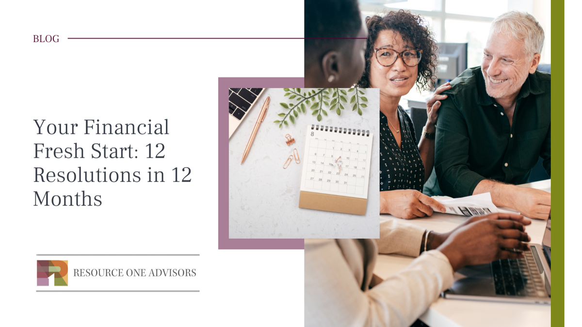 Your Financial Fresh Start: 12 Resolutions in 12 Months