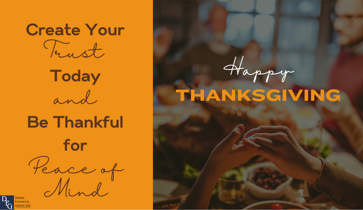 Give Thanks for Financial Confidence | Why November is the Time to Start Your Trust