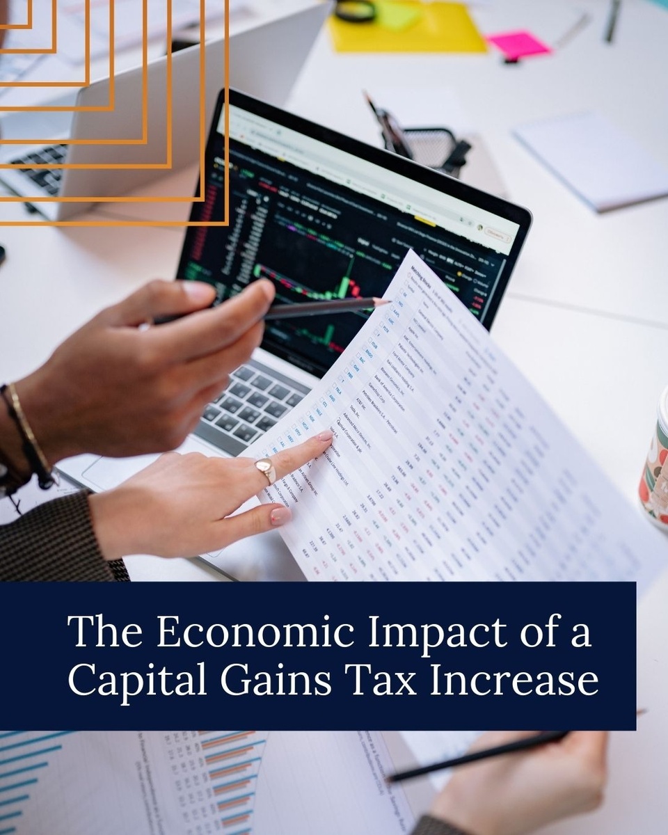 The Economic Impact of a Capital Gains Tax Increase