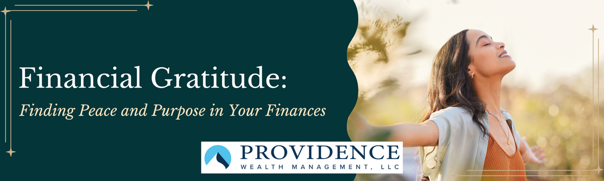 Financial Gratitude: Finding Peace and Purpose in Your Finances