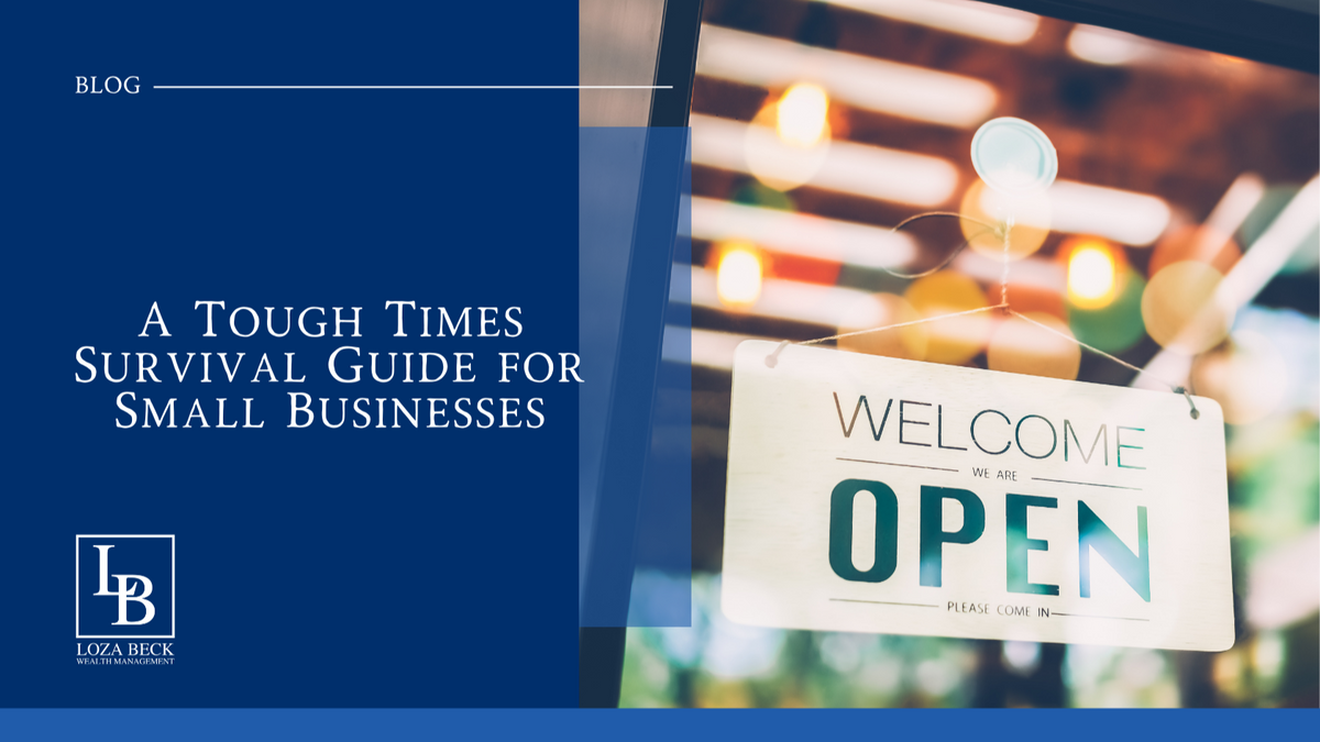 A Tough Times Survival Guide for Small Businesses