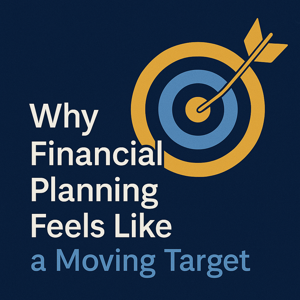 Why Financial Planning Feels Like a Moving Target — And How to Finally Take Control