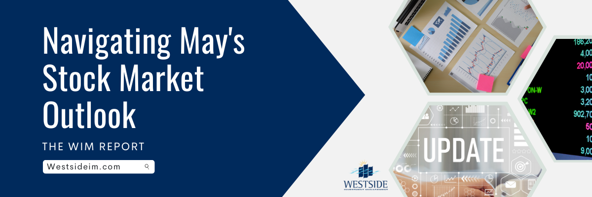 Navigating May's Stock Market Outlook