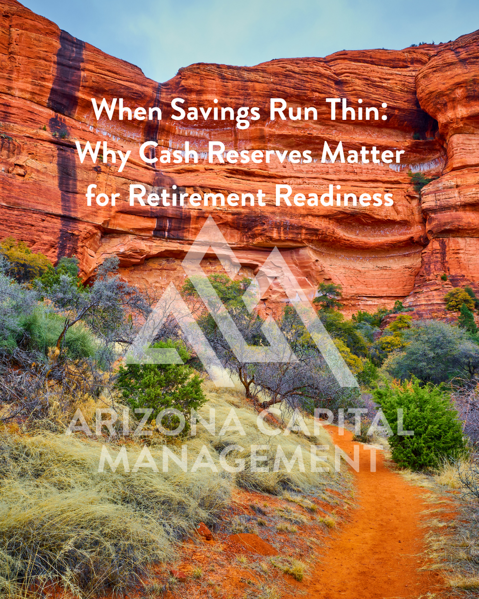 When Savings Run Thin: Why Cash Reserves Matter for Retirement Readiness
