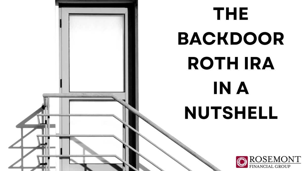 The Backdoor Roth IRA in a Nutshell