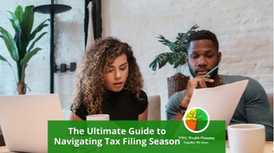 The Ultimate Guide to Navigating Tax Filing Season