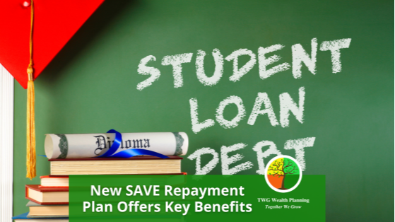 New SAVE Repayment Plan Offers Key Benefits