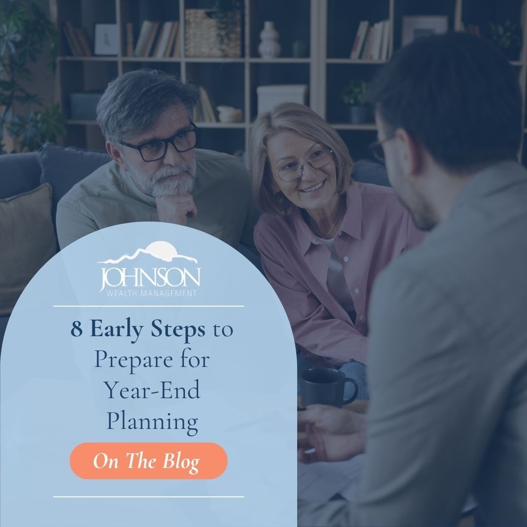 8 Early Steps to Prepare for Year-End Planning