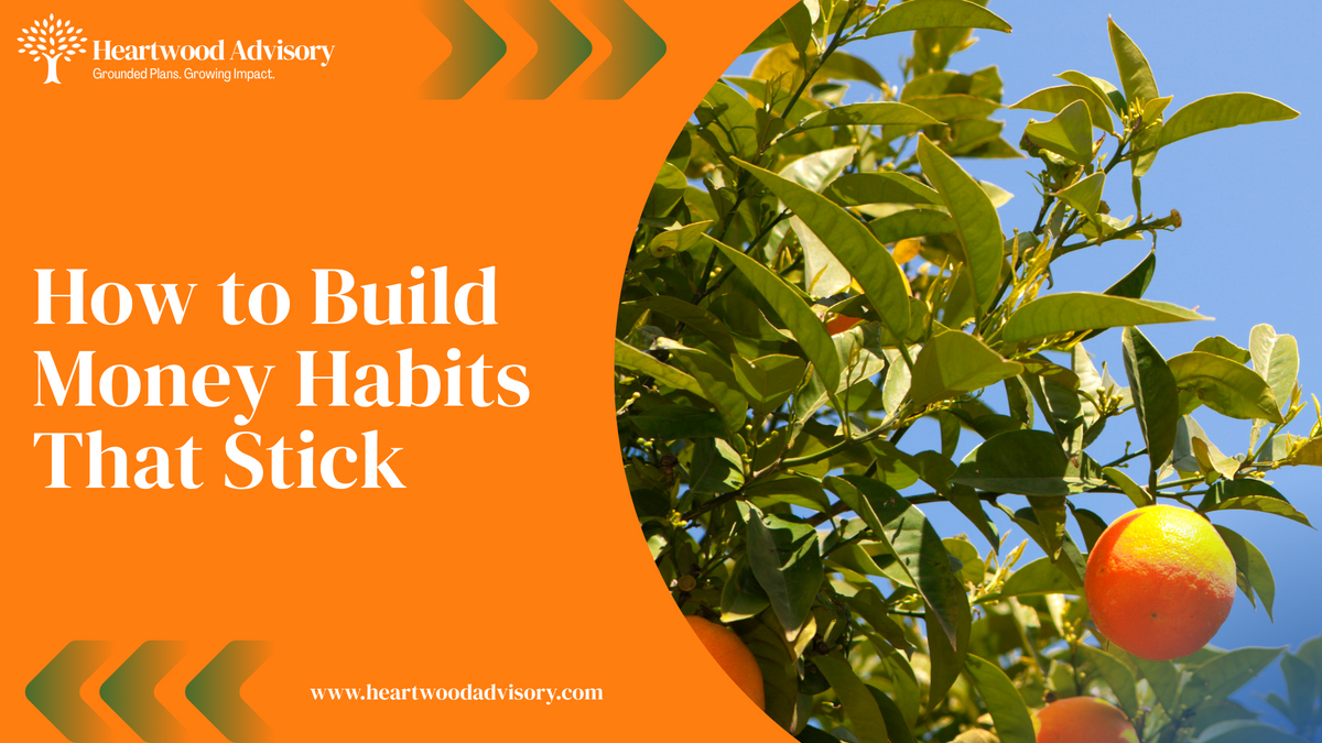 How to Build Money Habits That Stick