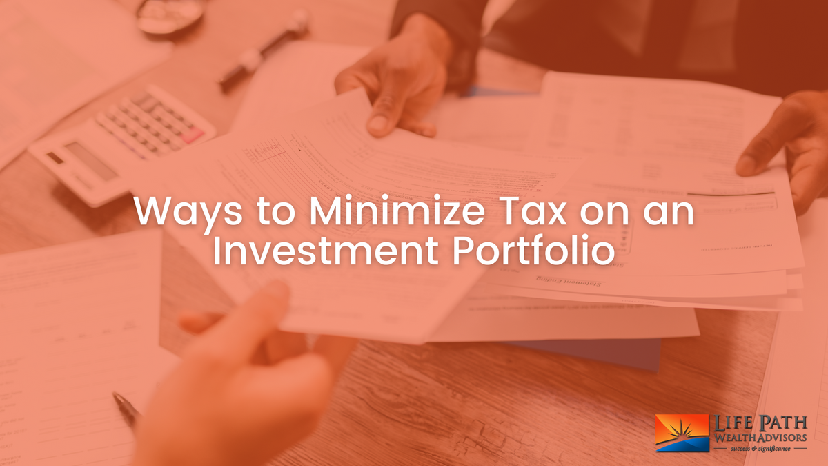 Ways to Minimize Tax on an Investment Portfolio