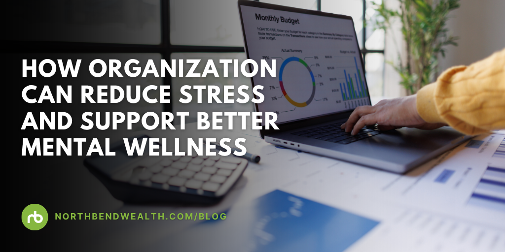 How Organization Can Reduce Stress and Support Better Mental Wellness
