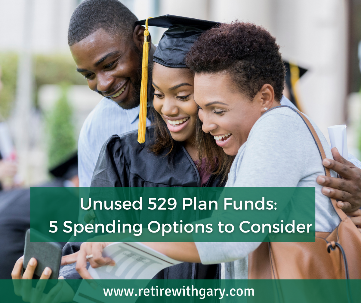 Unused 529 Plan Funds: 5 Spending Options to Consider