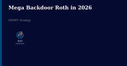 Mega Backdoor Roth in 2026: How Much Extra Room Do San Diego High Earners Actually Have?