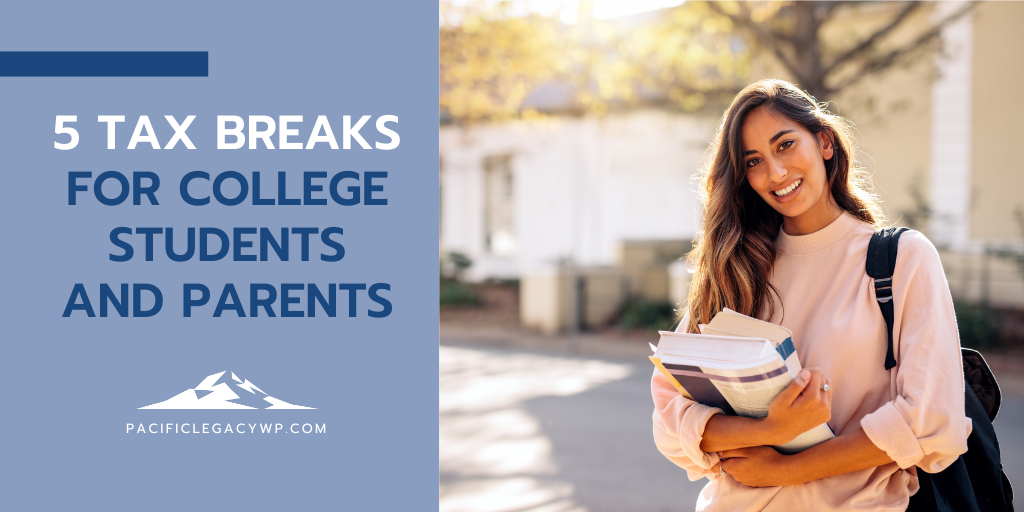 Smart Savings: 5 Tax Breaks for College Students and Parents