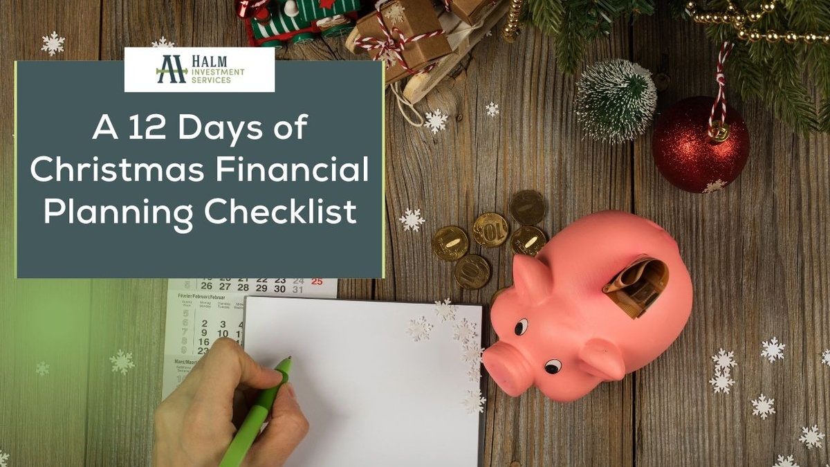 A 12 Days of Christmas Financial Planning Checklist
