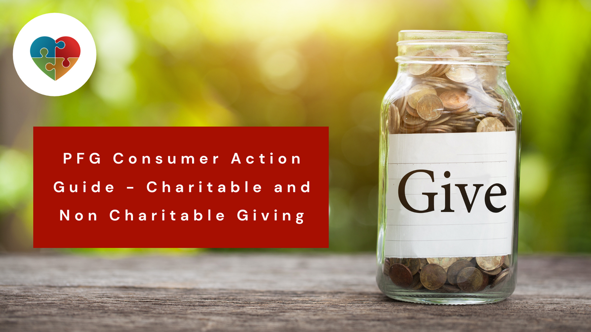 Due Diligence for Charitable and Non-Charitable Giving: Consumer Action Guide
