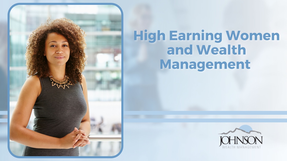 High Earning Women and Wealth Management