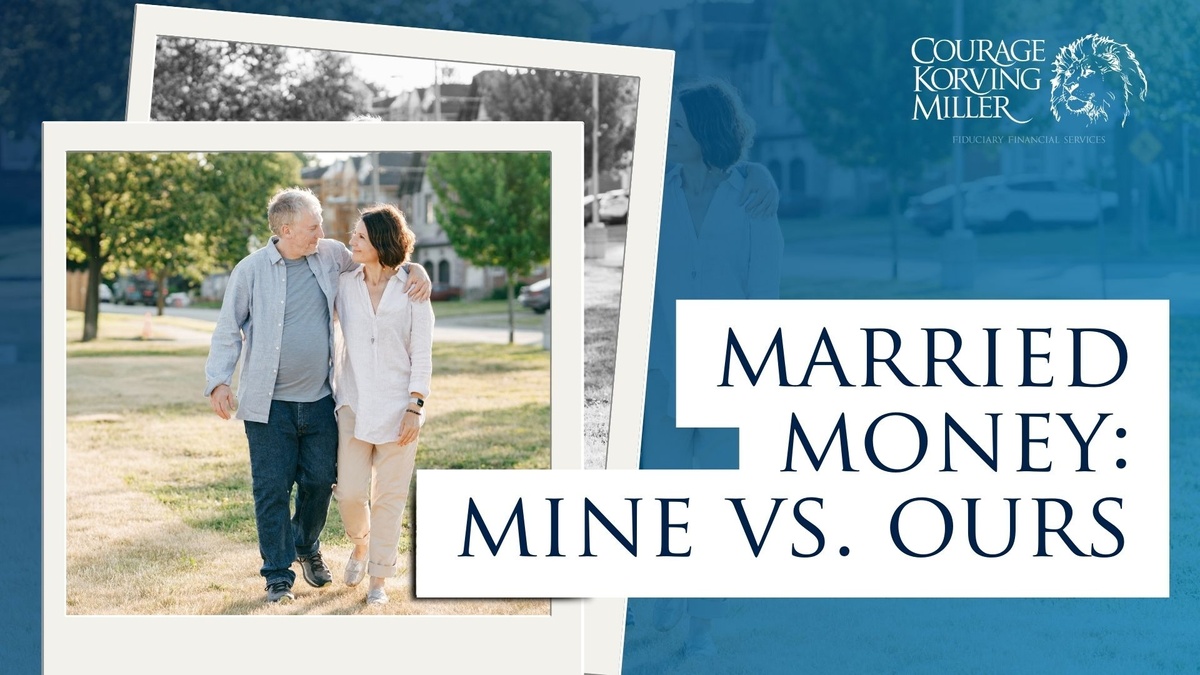 Married Money: Mine or Ours?