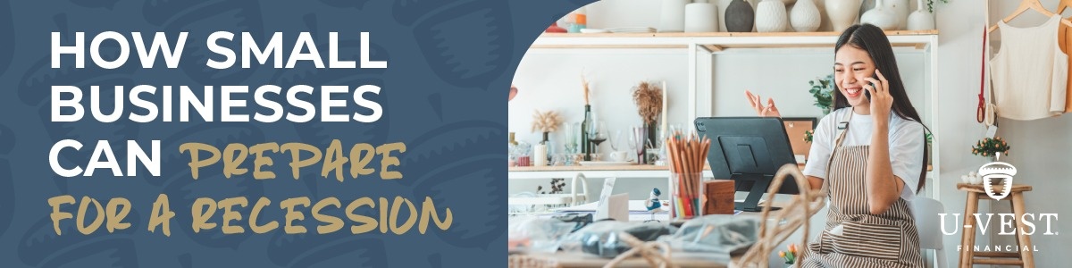 How Small Businesses Can Prepare for a Recession