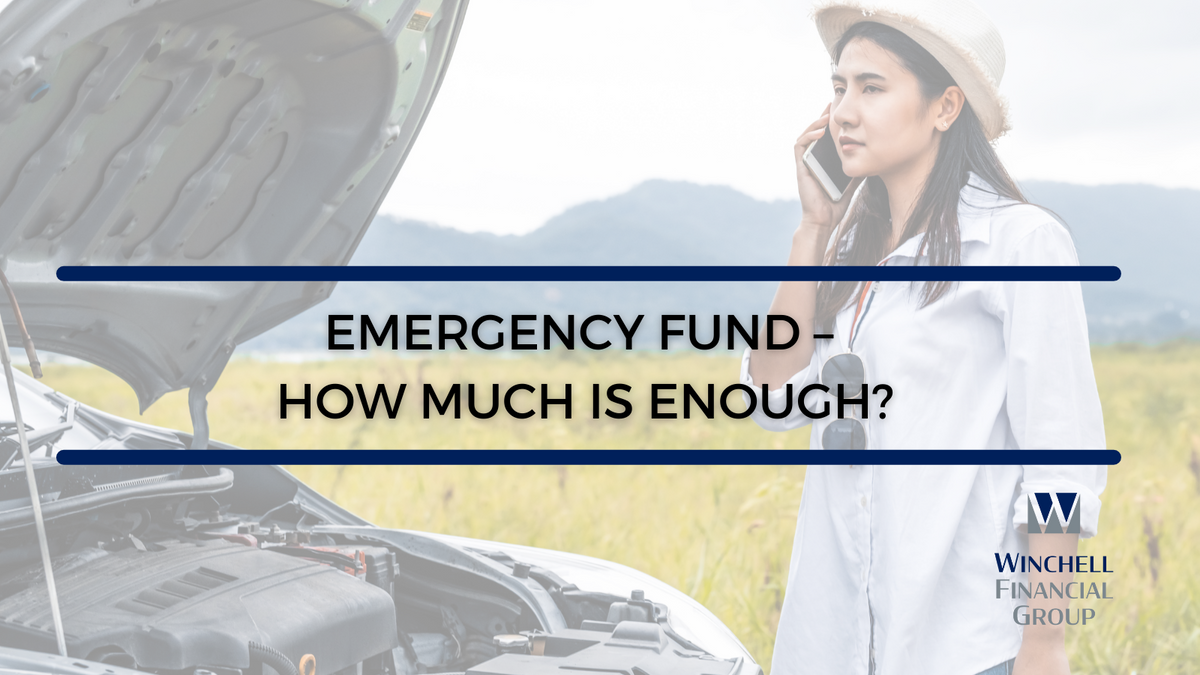 Your Emergency Fund: How Much Is Enough?