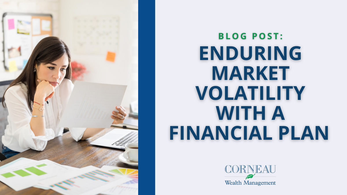Enduring Market Volatility with a Financial Plan