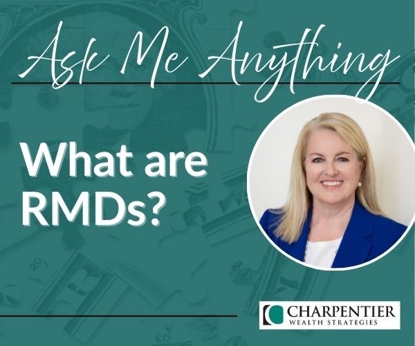 Ask me Anything: What are RMDs?