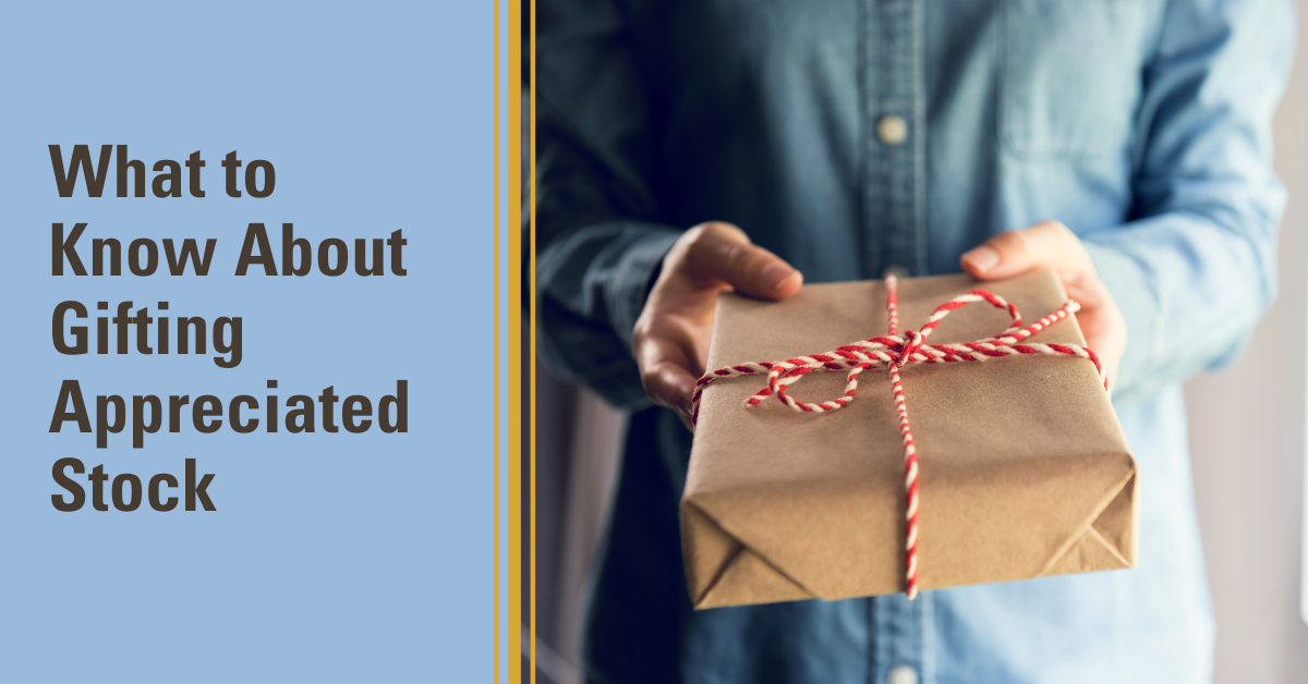 What to Know About Gifting Appreciated Stock