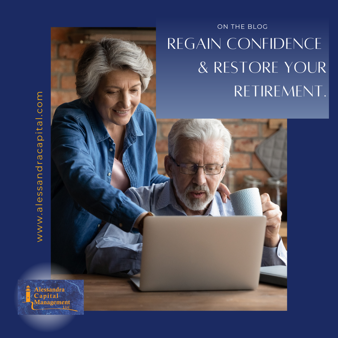 Regain Confidence and Restore Your Retirement