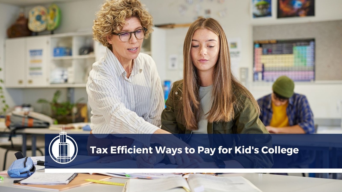 4 Tax-Efficient Ways to Help Your Kids Pay for College