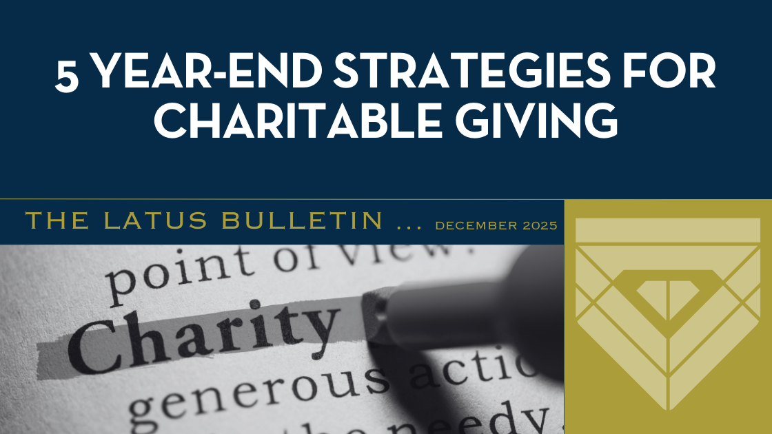 5 Year-End Strategies for Charitable Giving