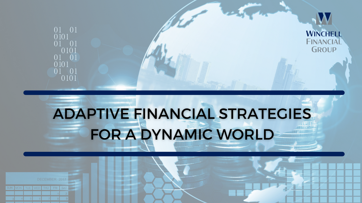 Adaptive Financial Strategies for a Dynamic World