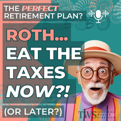 What is a Roth Conversion, and Why Would I Do That?
