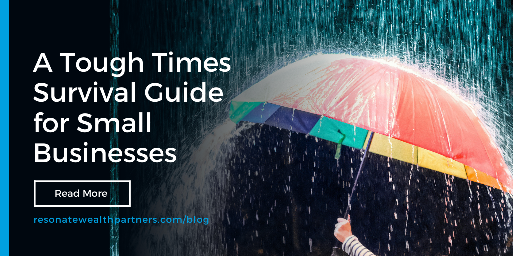 A Tough Times Survival Guide for Small Businesses