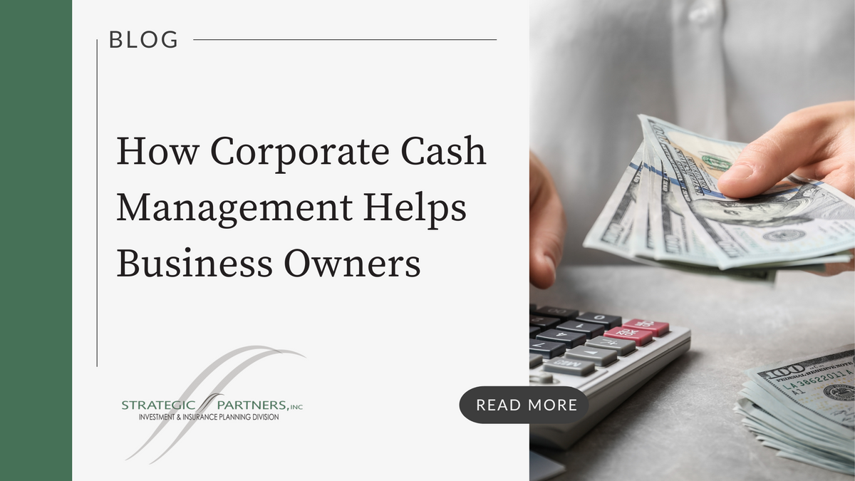 How Corporate Cash Management Helps Business Owners