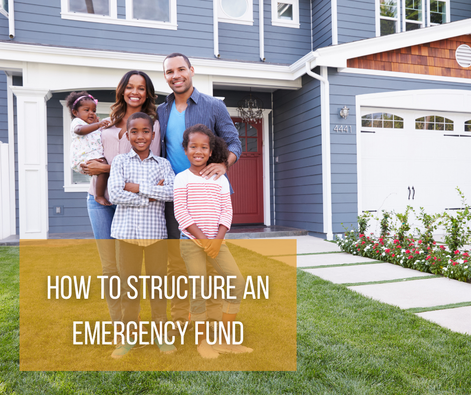 How to Structure an Emergency Fund