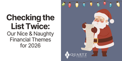 Checking the List Twice: Our Nice & Naughty Financial Themes for 2026